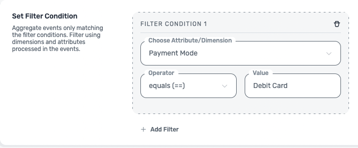 Setting a filter condition by providing the condition, operator, and value.